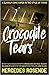 Crocodile Tears