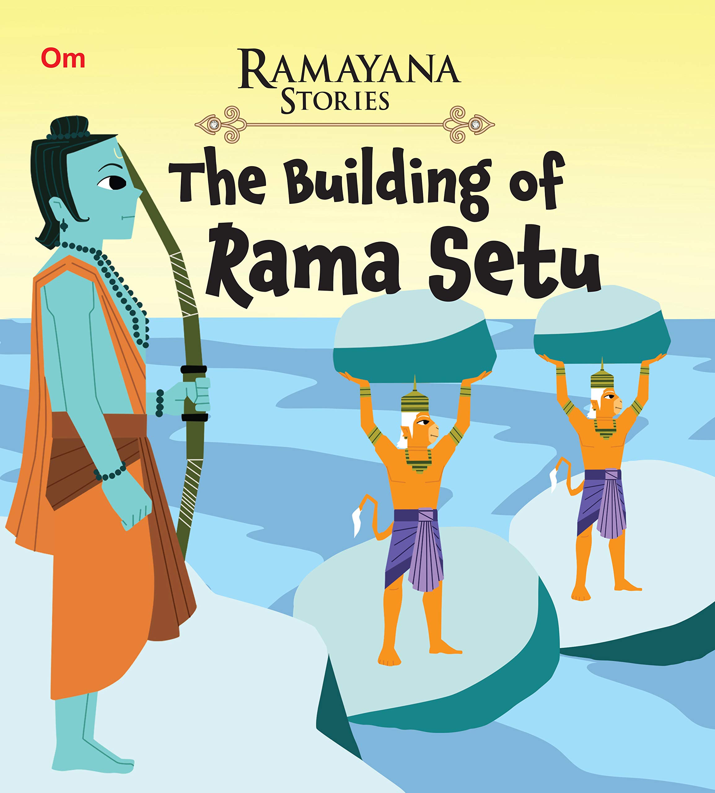 Ramayana Stories: The Building of Ram Sethu (Kindle Edition)