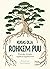 Kuidas olla rohkem puu