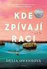 Kde zpívají raci by Delia Owens