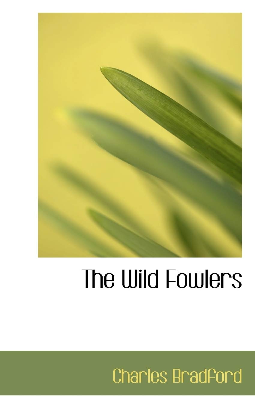 The Wild Fowlers (Paperback)