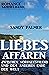 Liebesaffären zwischen Nordseestrand und dem anderen Ende der... by Sandy Palmer
