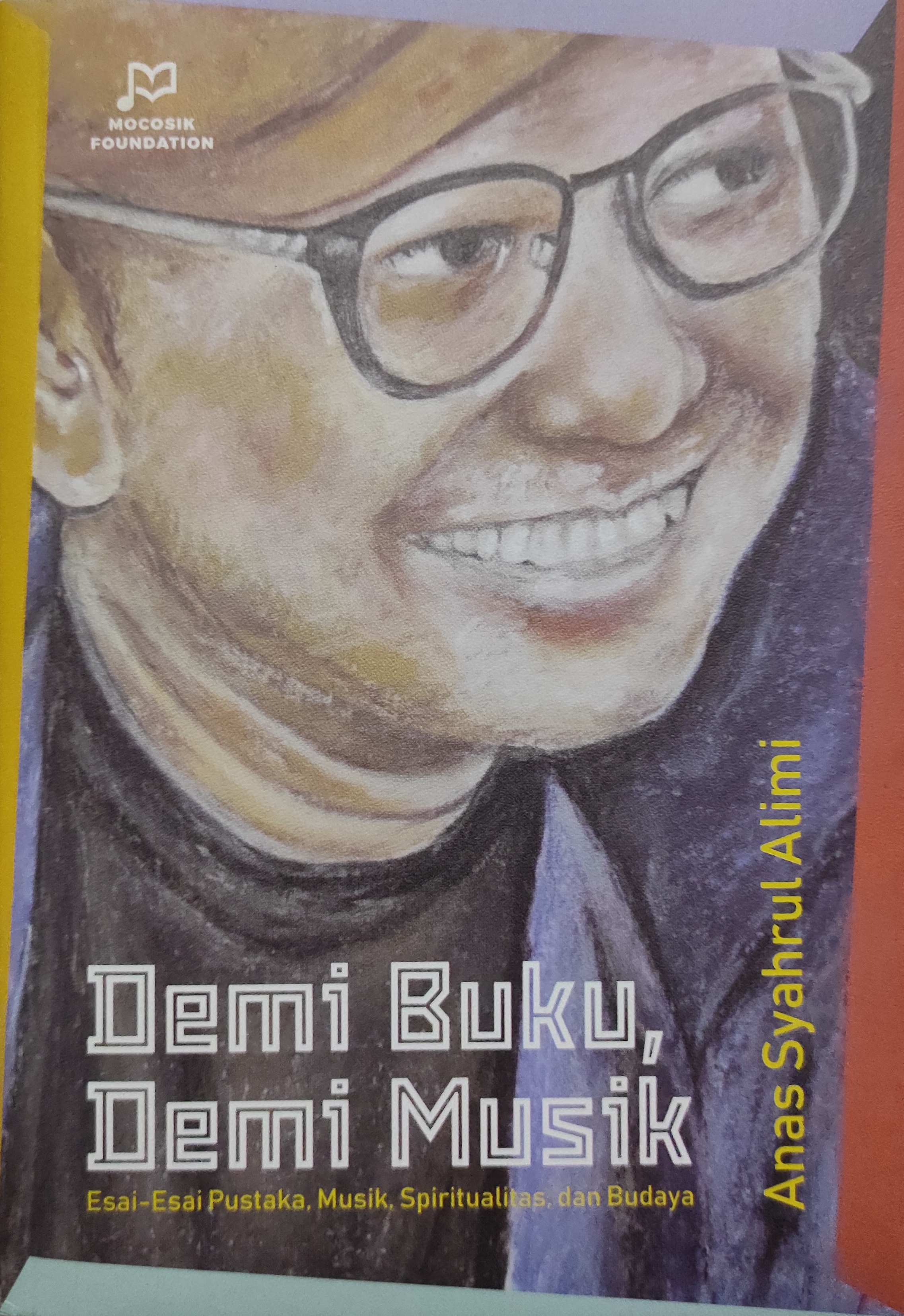 Demi Buku, Demi Musik: Esai-Esai Pustaka, Musik, Spiritualitas, dan Budaya (Paperback)