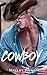Cowboy (Unfit Hero, #5)