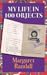 My Life in 100 Objects by Margaret Randall
