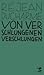 Von Verschlungenen verschlu...