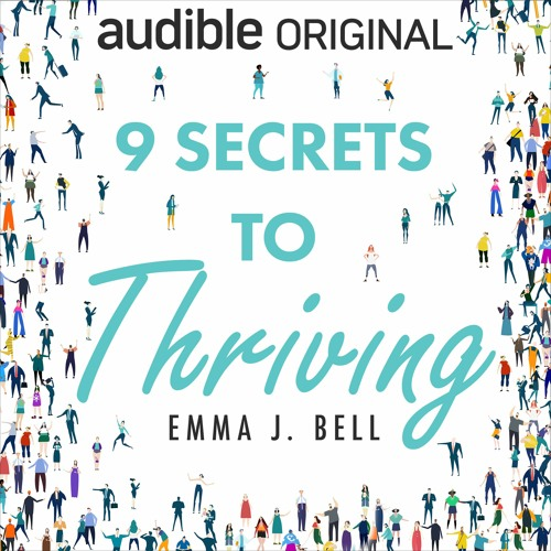 9 Secrets to Thriving
