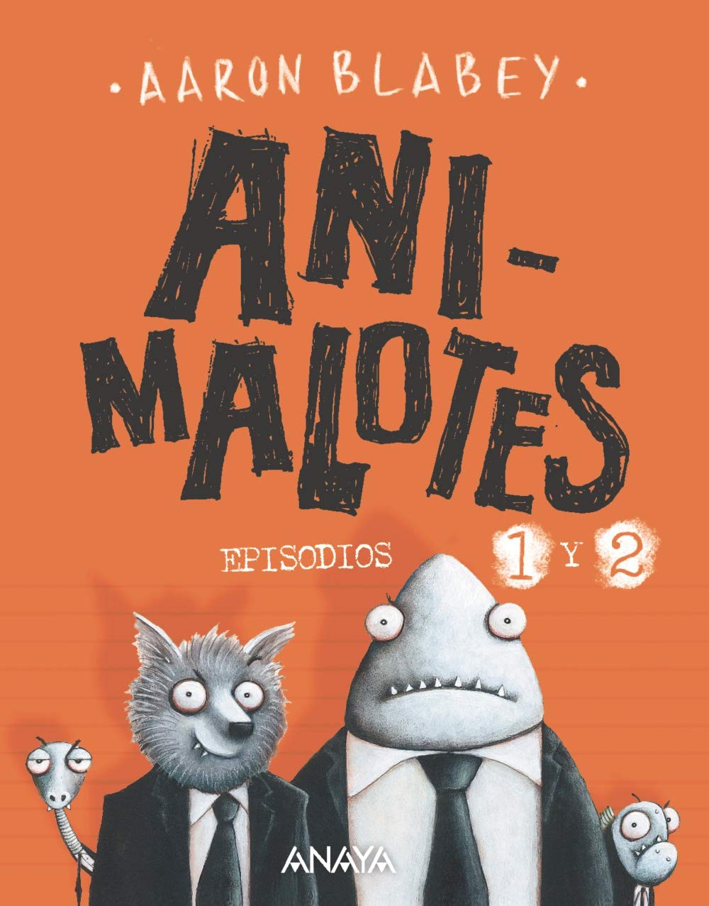 Portada de Animalotes 1 y 2: El comienzo / Misión implumable, de Aaron Blabey