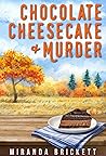 Chocolate Cheesecake & Murder (Prairie Crocus, #2)