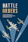 Battle Orders: a docu-drama of a young Lancaster crew's experiences in 1945