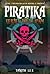 Piratica II: Return to Parrot Island (Piratica, #2)