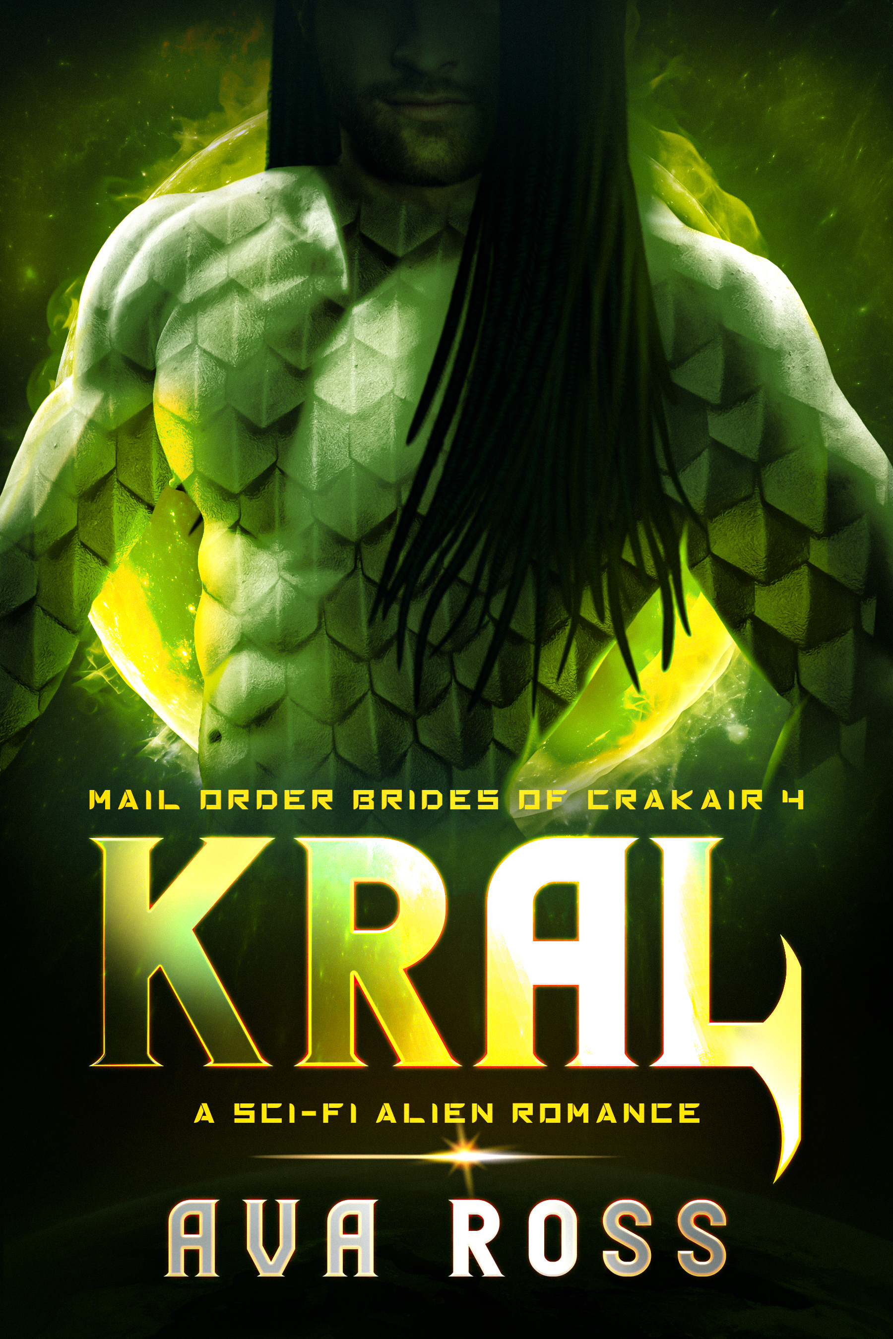 Kral (Mail-Order Brides of Crakair, #4)
