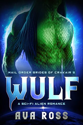 Wulf (Mail-Order Brides of Crakair, #5)