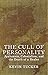 The Cull of Personality by Kevin Tucker