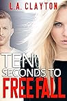 Ten Seconds to Fr...