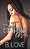 Set Up for Love