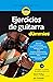 Ejercicios de guitarra para Dummies by Mark Phillips