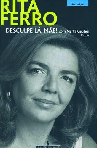 Desculpe Lá, Mãe! (Portuguese Edition)
