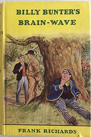 Billy Bunter's Brain-Wave (Billy Bunter, #12)