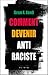 Comment devenir antiraciste