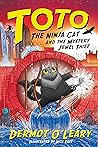 Toto the Ninja Cat and the Mystery Jewel Thief (Toto the Ninja Cat, #4) Toto the Ninja Cat and the Mystery Jewel Thief (Toto the Ninja Cat, #4)