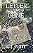 Letter for Gene by C.J. Petit