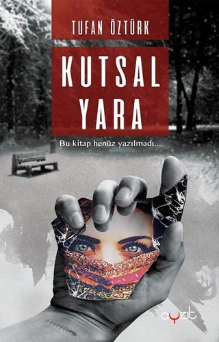 Kutsal Yara (Paperback)