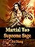 Martial Tao Supreme Sage: V...