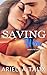 Saving Him (Lovers in Louis...