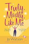Truly, Madly, Lik...