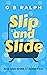 Slip and Slide (Rise and Shine #2)