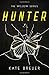 Hunter: A Mother Races to Save her Daughter in a Dystopian Hellscape