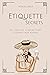 Etiquette Secrets by Monika Anna
