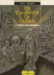 Os caminhos da glória #1 - O tempo dos inocentes (Paperback)