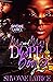 Me and My Dope Boy 2 by Shvonne Latrice