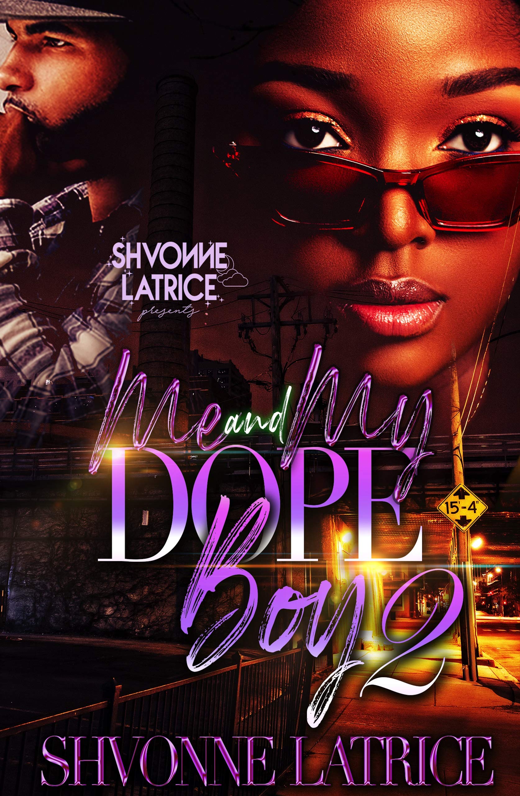 Me and My Dope Boy 2 (Kindle Edition)