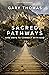 Sacred Pathways by Gary L. Thomas