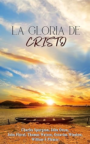 La Gloria de Cristo