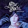 Aus Asche und Nacht