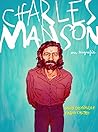 Charles Manson. Una biografía