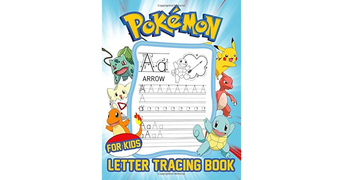 Pokemon Letter Tracing Book For Kids An Amazing Activity Book For Kids