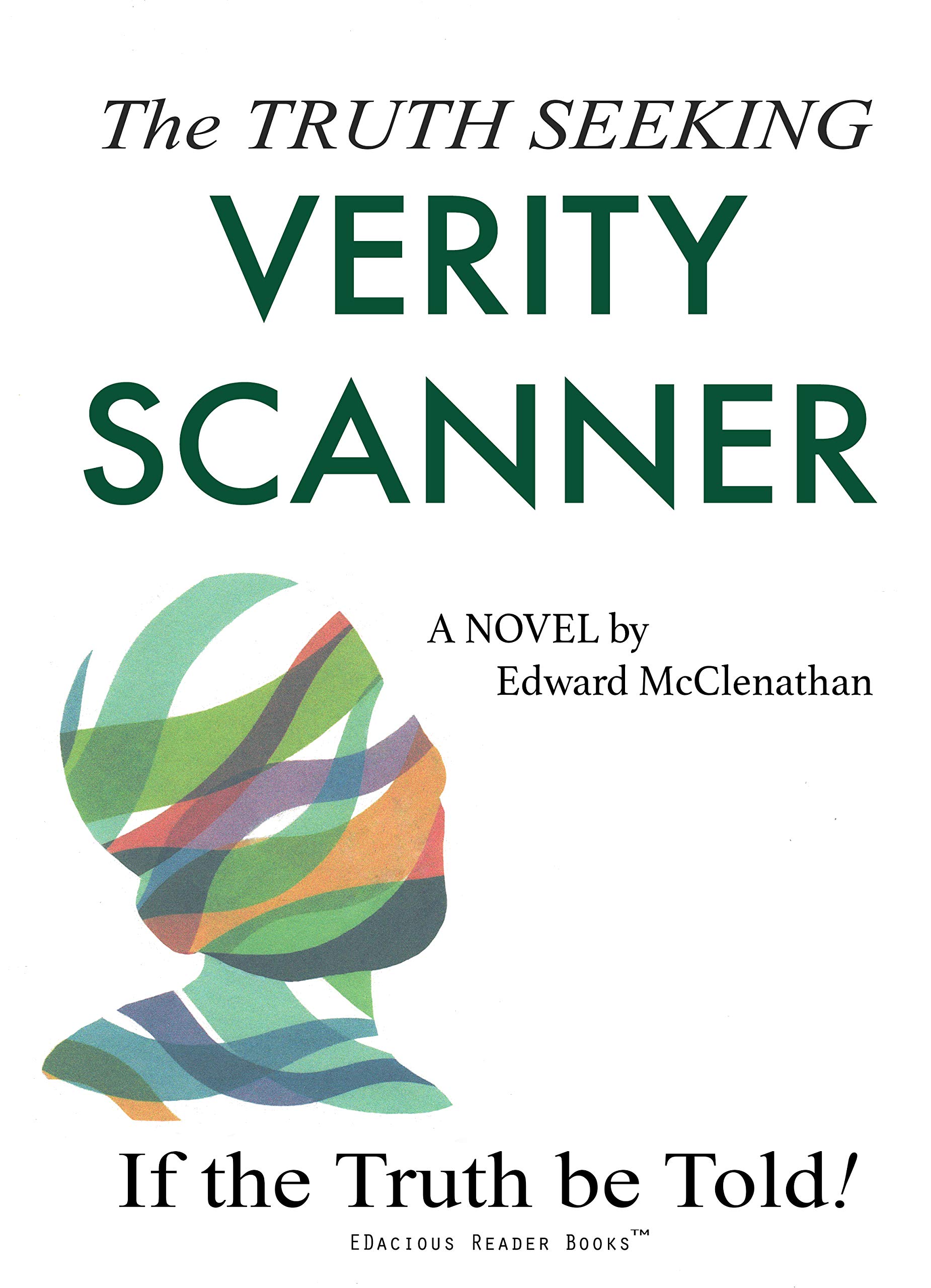 The Verity Scanner (Kindle Edition)