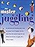 Master Juggling
