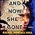 And Now She's Gone by Rachel Howzell Hall