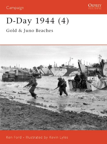 D-Day 1944 (4): Gold and Juno Beaches (Osprey Campaign, #112)