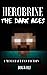 Herobrine - The Dark Ages: ...