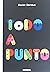 Todo a Punto by Xavier Deneux