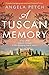 A Tuscan Memory
