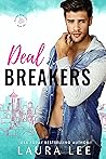 Deal Breakers by Laura Lee Deal Breakers by Laura Lee