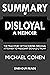 SUMMARY Of Disloyal by OneHour Reads